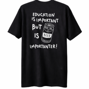 Beer Me 'Education' T-Shirt